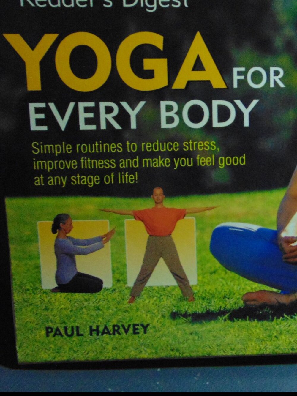 Yoga for Every Body : Routines to Reduce Stress, Improve Fitness and Feel Good